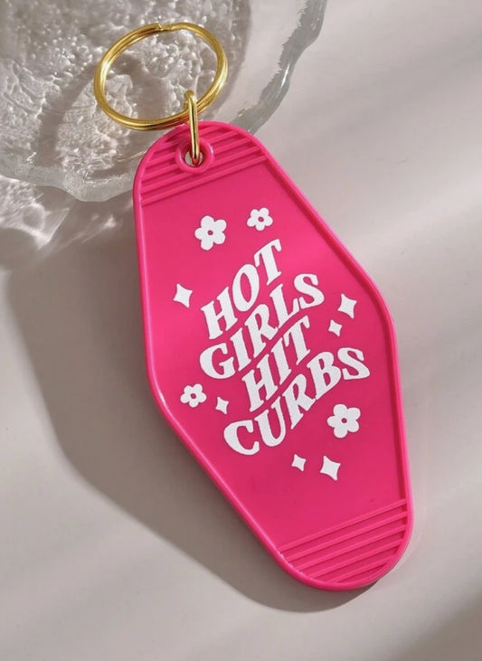 Hot Girls Hit Curbs Keychains